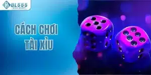 Cách chơi tài xỉu