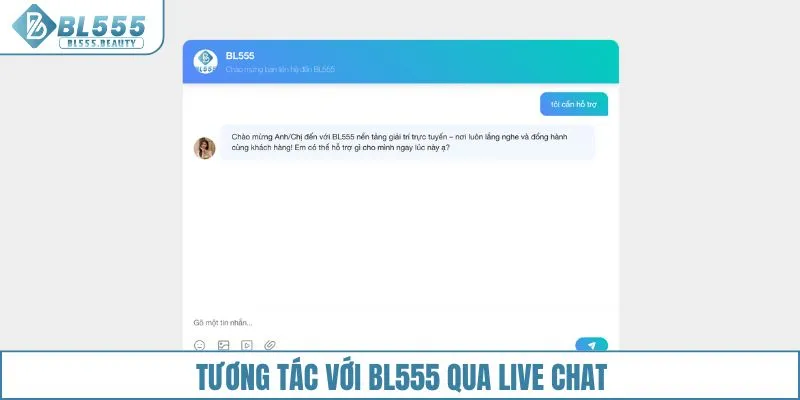 Tương tác với BL555 qua live chat